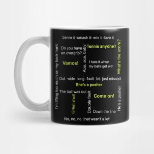 Cool Tennis Terms T-shirt Mug